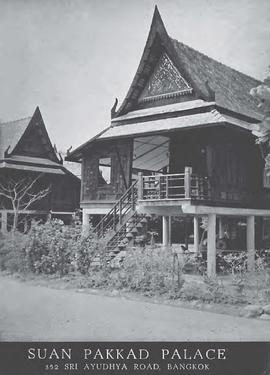 Suan Pakkad palace : a home of their Royal Highnesses Prince and Princess Chumbhot of Nagara Svarga