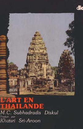 L'art en Thailande, traduit et annote par Khaisri Sri-Aroon